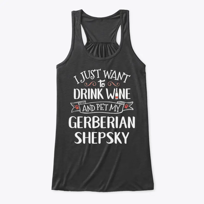 Drink Wine Pet My Gerberian Shepsky