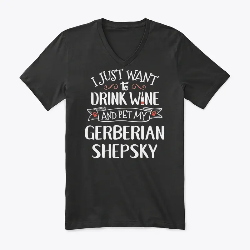 Drink Wine Pet My Gerberian Shepsky