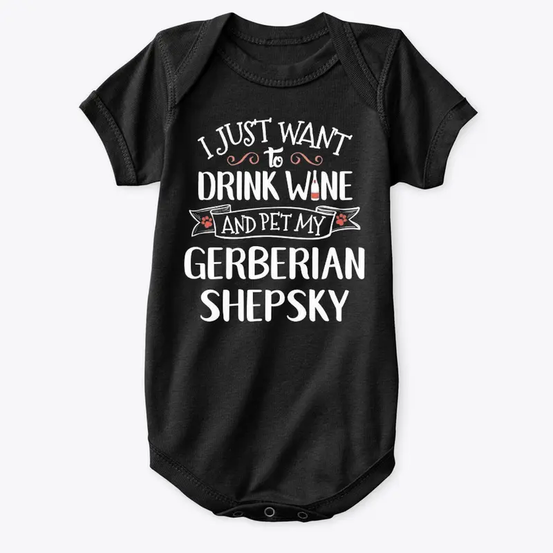 Drink Wine Pet My Gerberian Shepsky