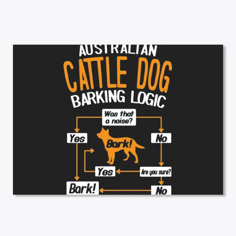 Cattle Dog Barking Logic