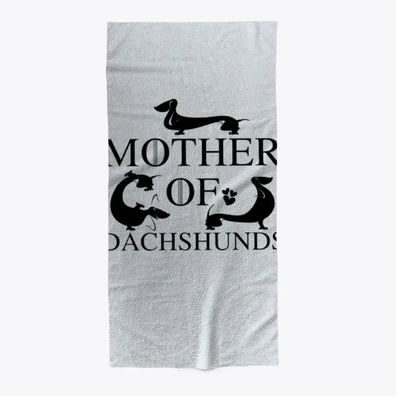 MOTHER OF DACHSHUNDS